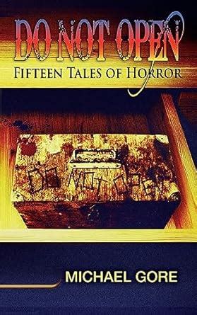 Buy Do Not Open: Fifteen Tales of Horror Book Online at Low Prices in ...