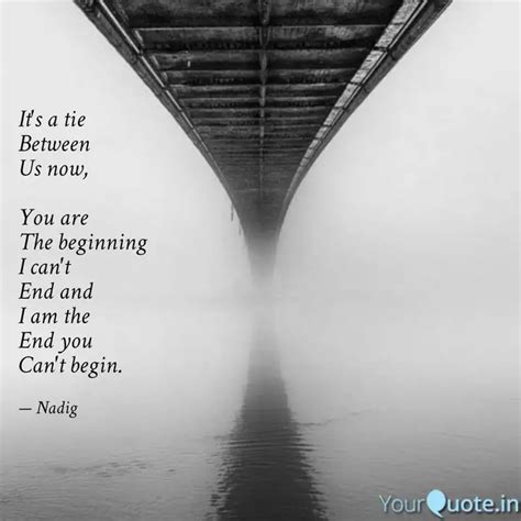 It's a tie Between Us no... | Quotes & Writings by Nitin S Nadig ...