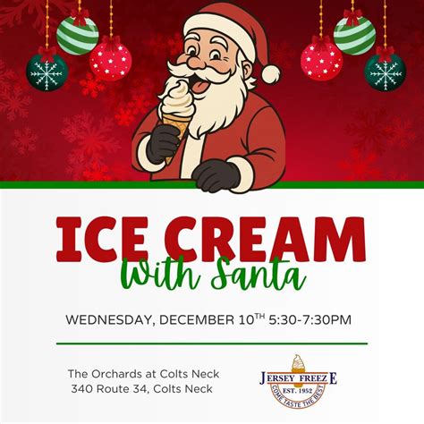 Ice Cream with Santa, 340 State Route 34, Colts Neck, NJ, United States ...