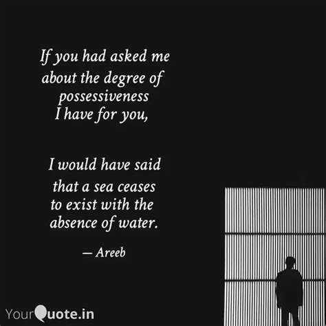 about the degree of poss... | Quotes & Writings by Shayan Areeb | YourQuote
