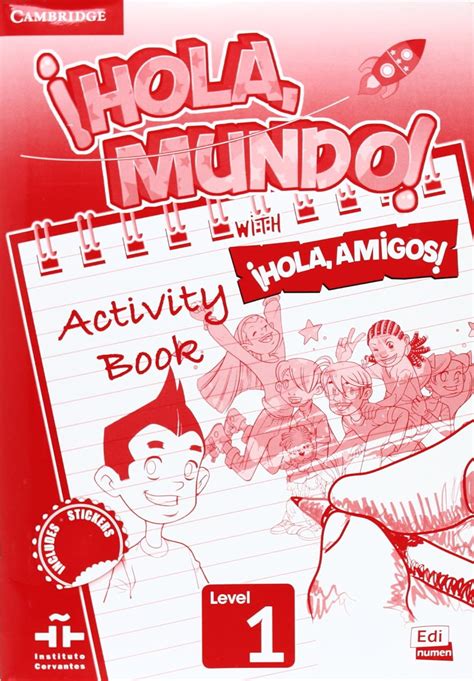 Buy ¡Hola, Mundo!, ¡Hola, Amigos! Level 1 Activity Book Book Online at ...