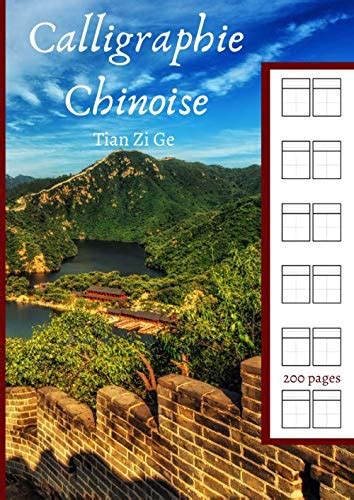 Buy Calligraphie Chinoise: Cahier d'écriture pour caractères Chinois ...