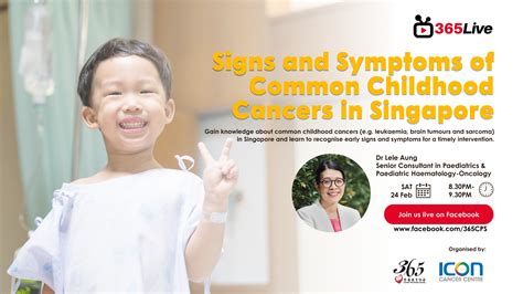 FB Health Talk: Signs and Symptoms of Common Childhood Cancers in Singapore | 365 Cancer ...