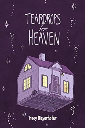 Teardrops from Heaven: Illustrated Poems eBook : Meyerhofer, Tracy ...