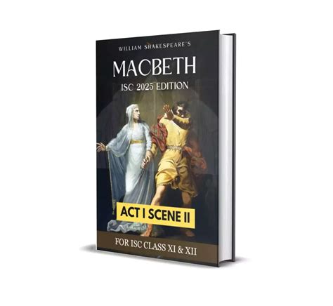 Macbeth Act 1 Scene 2 Notes PDF For ISC – Percentiler