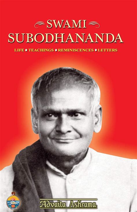 Swami Subodhananda : Life - Teachings - Reminiscences - Letters eBook ...