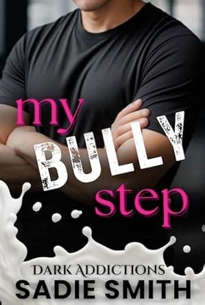 My Bully Step: A dark high school taboo bully romance with pregnancy ...
