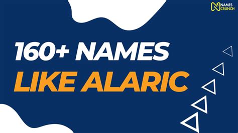 Names Like Alaric [230+ Best Ideas] - Names Crunch