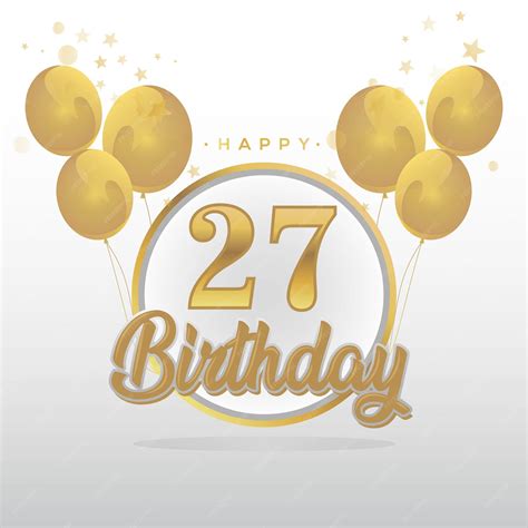 Premium Vector | Happy 27th birthday balloons greeting card background ...