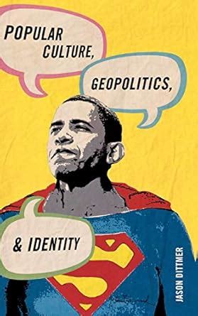 Buy Popular Culture, Geopolitics, and Identity (Human Geography in the ...