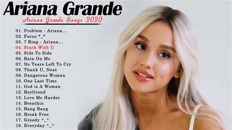 Best Songs of Ariana Grande 2020 - Ariana Grande Greatest Hits Full ...