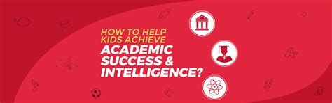 How To Help Kids Achieve Academic Success & Intelligence? - Aditya ...