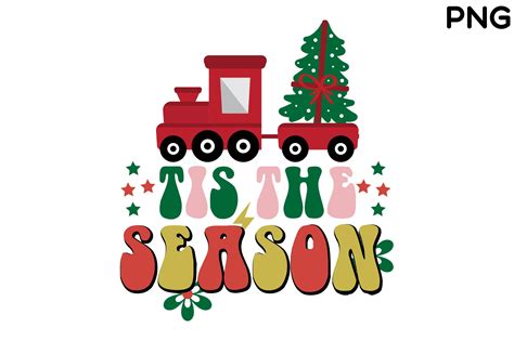 Tis the Season - Christmas Png Graphic by Craftlab · Creative Fabrica