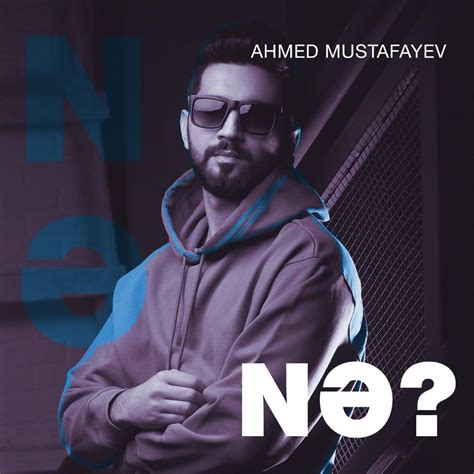 Ahmed Mustafayev – Nə? (Solo) Lyrics | Genius Lyrics