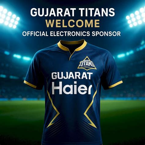 Gujarat Titans Welcome Haier India as Official Electronics Sponsor for ...