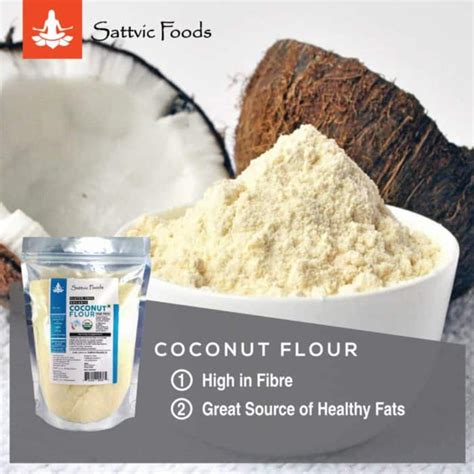 Coconut Flour (Defatted) – Sattvic Foods