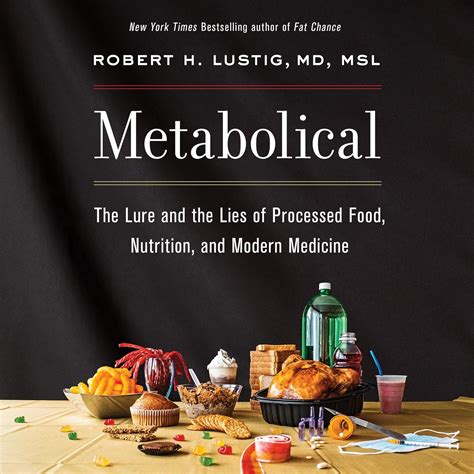 Buy Metabolical: The Lure and the Lies of Processed Food, Nutrition ...