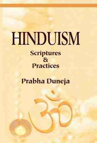 Hinduism: Scriptures And Practices: Buy Hinduism: Scriptures And ...