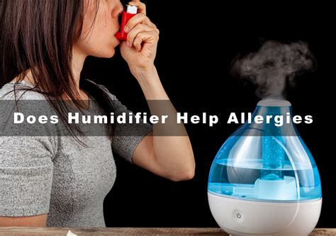 Does Humidifier Help Allergies