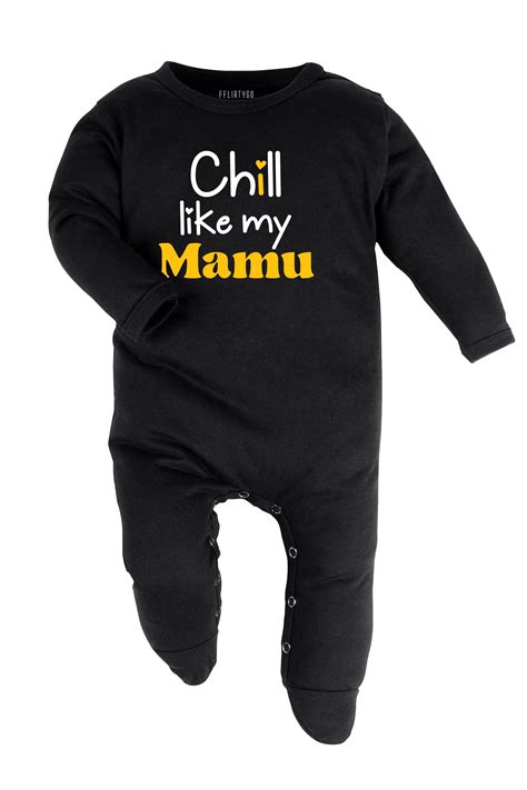 Chill Like My Mamu Baby Romper | Onesies – FflirtyGo
