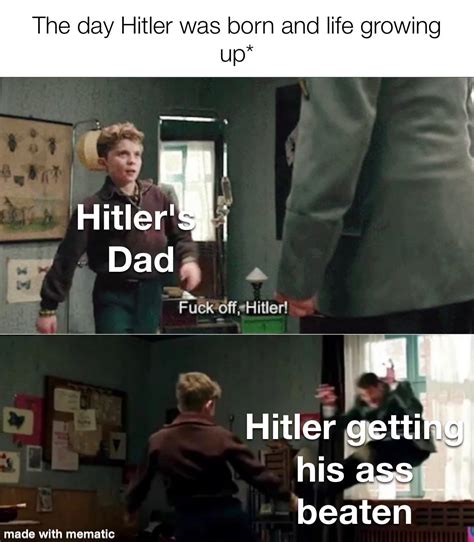 Alois Hitler was a strict mf and used Adolf Hitler as a punching bag ...