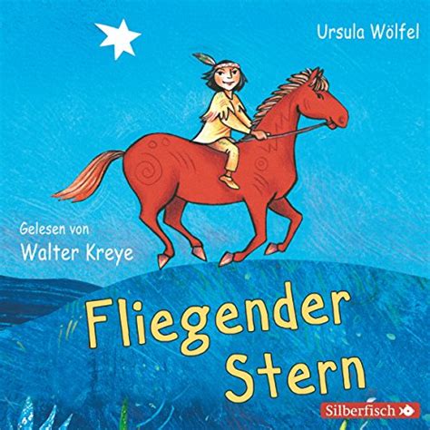 Fliegender Stern (Audio Download): Ursula Wölfel, Walter Kreye ...