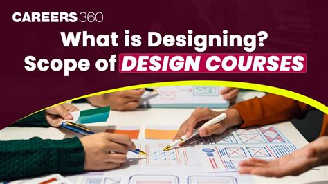 What is Designing, Scope of Design Courses