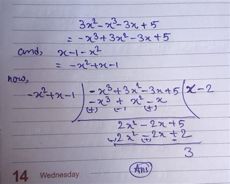 Divide 3x2-x3-3x+5 by x-1-x2 - Brainly.in