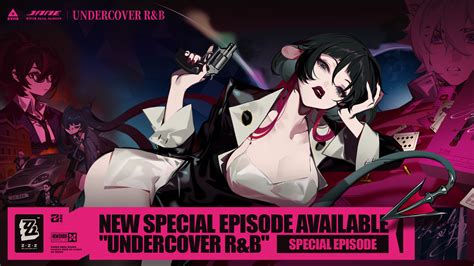 New Story: Special Episode "Undercover R&B" now available | Zenless ...