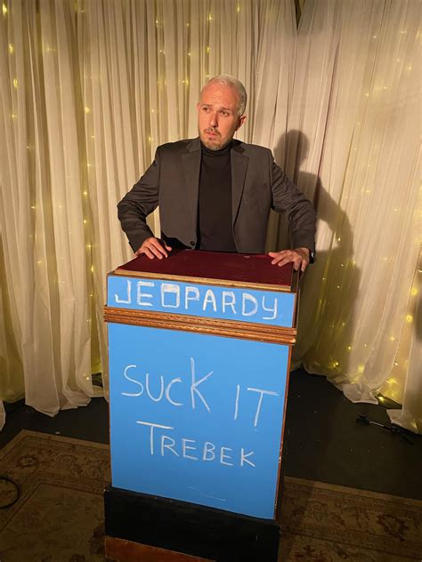 Suck it, Trebek! : r/Jeopardy