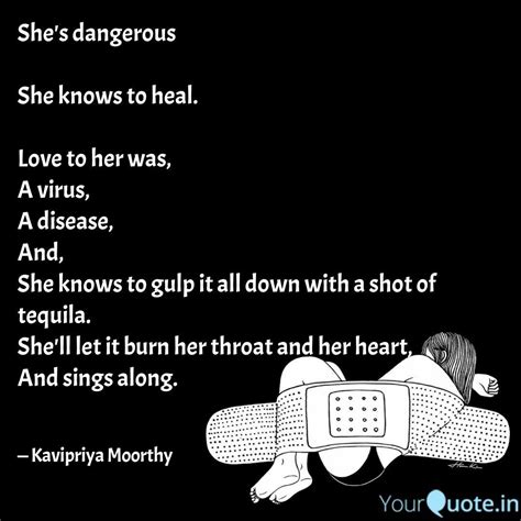 She's dangerous She know... | Quotes & Writings by Kavipriya Moorthy ...