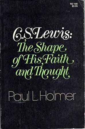 Buy C. S. Lewis: The shape of his faith and thought Book Online at Low ...