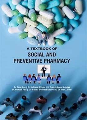 A TEXTBOOK OF SOCIAL AND PREVENTIVE PHARMACY