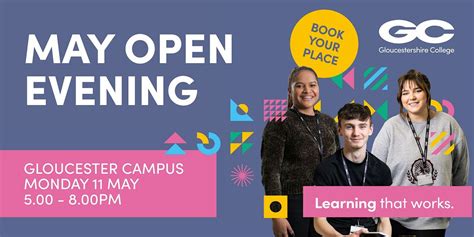 Gloucestershire College Open Evening May 2026, Gloucestershire College ...