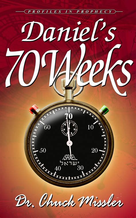 Daniel's 70 Week's: Profiles in Prophecy eBook : Missler, Chuck: Amazon ...