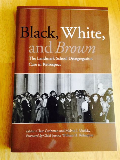 Black, White, and Brown: The Landmark School Desegregation Case in ...
