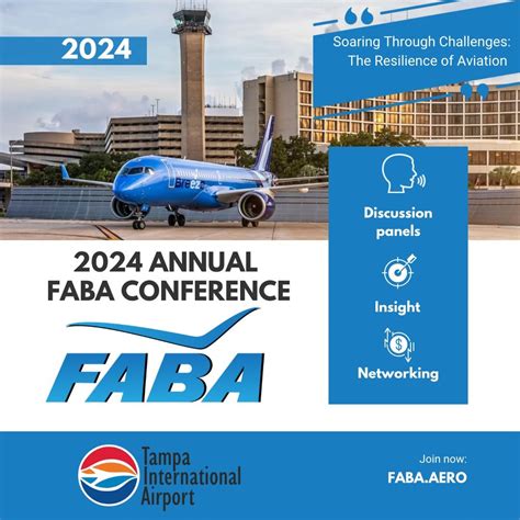 2024 Annual FABA Conference , Tampa International Airport, 7 May 2024 ...