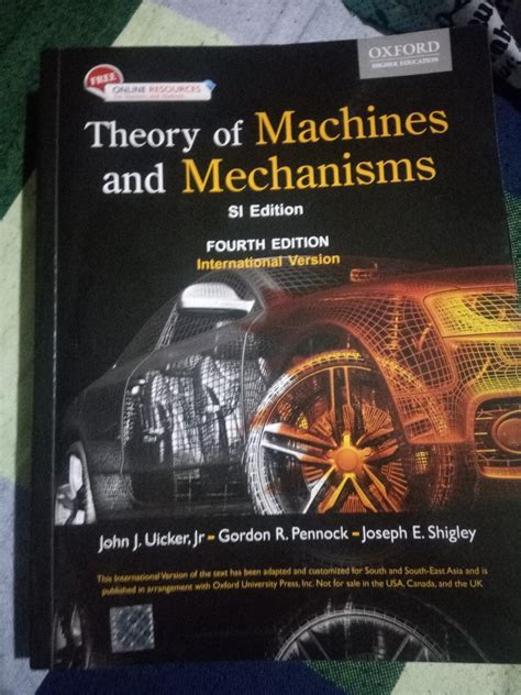 Theory Of Machine And Mechanisms Si Edition : UICKER, PENNOCK, SHIGLEY ...