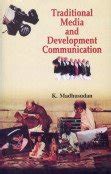 Amazon.in: Buy Traditional Media and Development Communication Book ...