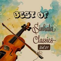 Best of Sinhala Classics, Vol. 1 Songs Download: Play & Listen Best of ...