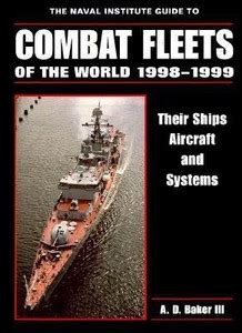 Naval Institute Guide to Combat Fleets of the World 1998-99: Buy Naval ...