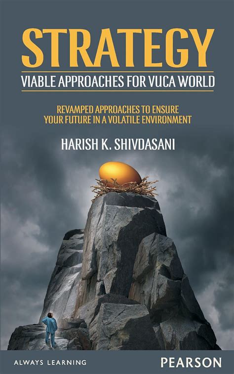 Strategy : Viable Approaches for VUCA World eBook : Harish K ...