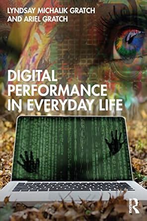 Buy Digital Performance in Everyday Life Book Online at Low Prices in ...