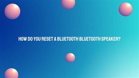 How to Reset Bluetooth 的图像结果