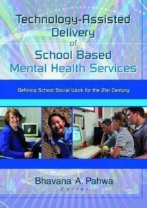 Technology-Assisted Delivery of School Based Mental Health Services ...