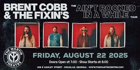Brent Cobb & The Fixins The Ain’t Rocked in a While Tour in Douglas ...
