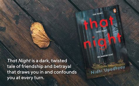 That Night: Four Friends. Twenty Years. One Haunting Secret. : Upadhyay ...