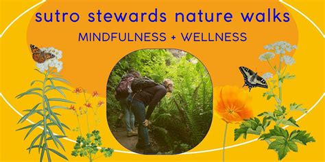 Spring Mount Sutro Nature Walks: Mindfulness and Wellness on the ...