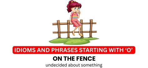 What does 'on the fence' mean? Check 10+ most common idioms starting ...
