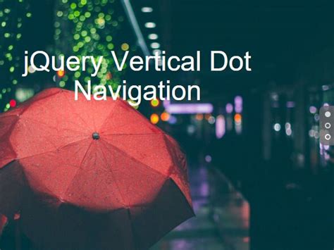 Smooth Fullscreen Vertical Page Scrolling with jQuery and CSS3 | jQuery ...